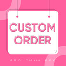 custom order