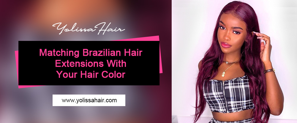 Brazilian Hair Extensions