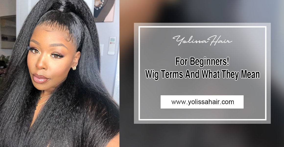 For Wig Beginners! Get To Know Wig