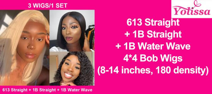 One 613 straight bob wig + one 1B straight bob wig + one 1B water wave bob wig