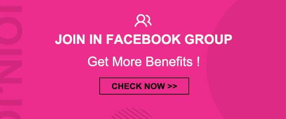 Join In Facebook Group Get More Benefits !
